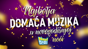 Doček Nove godine uz najbolju domaću muziku Naxi radija