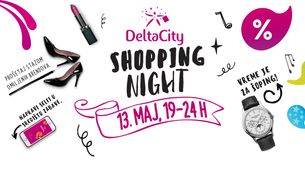 Shopping Night u Delta City-ju 13. maja