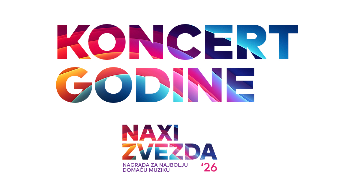 Naxi zvezda 2026: Koji koncert će vam ostati u najlepšem sećanju?
