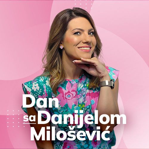 Dan sa Danijelom Milošević