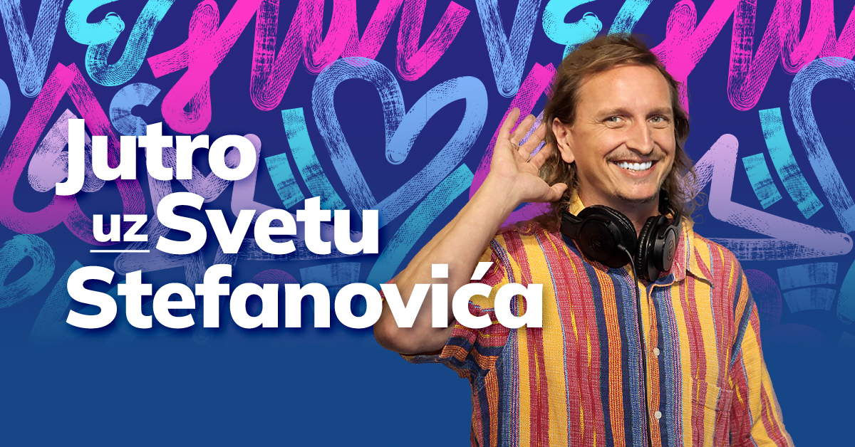 listen to - Jutro uz Svetu Stefanovića