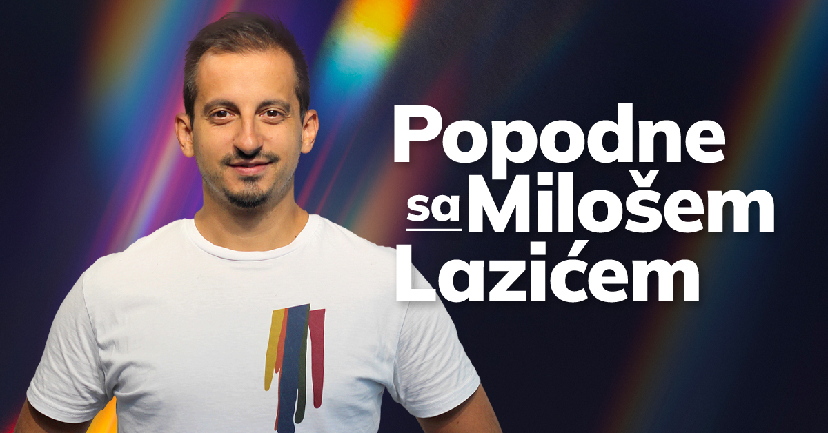 listen to - Popodne sa Milošem Lazićem