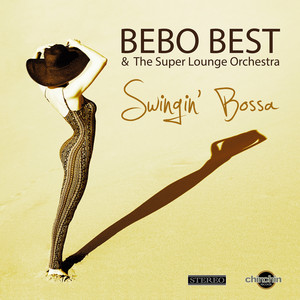 Bebo Best & The Super Lounge