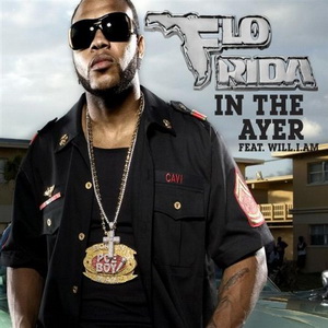 Flo Rida Ft. Will.I.Am + Fergie