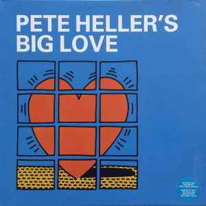 Pete Hellers Big Love