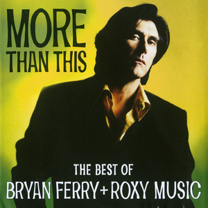 Bryan Ferry And Roxy Music
