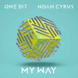 One Bit Ft Noah Cyrus