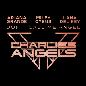 Ariana Grande ft Lana Del Rey & Miley Cyrus