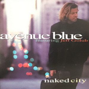 Avenue Blue Featuring Jeff Golub
