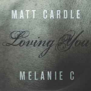 Matt Cardle & Melanie C