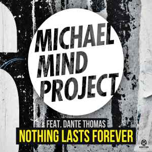 Michael Mind Project Feat. Dante Thomas