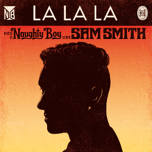 Naughty Boy ft Sam Smith