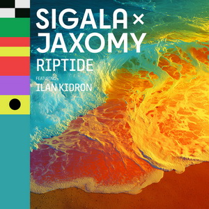 Sigala & Jaxomy Ft Ilan Kidron