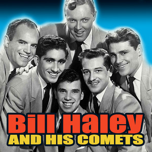 Bil Haley & Hic Comets