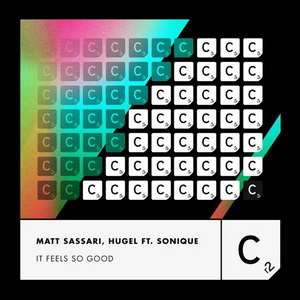 Matt Sassari Ft Hugel & Sonique