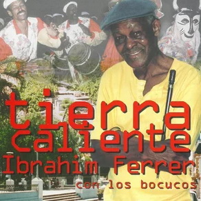 Ibrahim Ferrer Con Los Bocucos