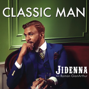 Jidenna Ft. Roman GianArthur