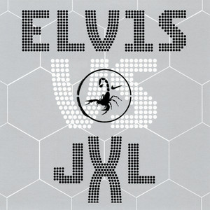Elvis Presley Vs. Jxl