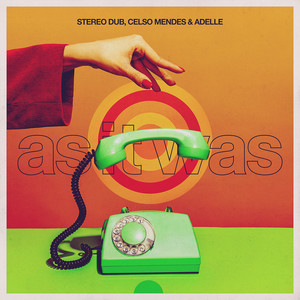 Stereo Dub, Celso Mendes, Adelle