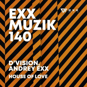 Andrey Exx & D Vision