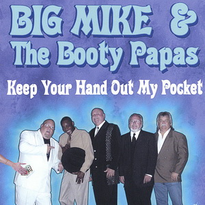 Big Mike And The Booty Papas