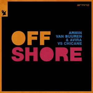 Armin Van Buuren, AVIRA, Chicane