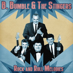 B Bumble & The Stringers