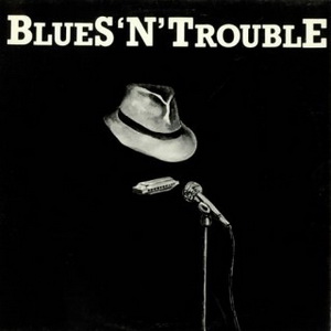 Blues 'n' Trouble