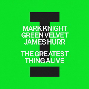 Mark Knight, Green Velvet, James Hurr