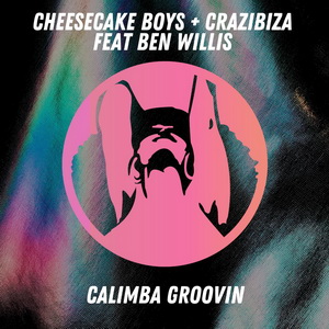 Cheesecake Boys Ft Ben Willis