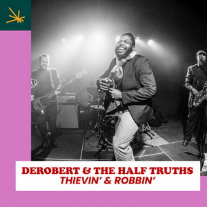 Derobert & The Half Truths