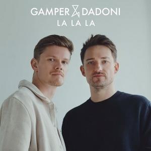 Gamper + Dadoni Ft. DNKR
