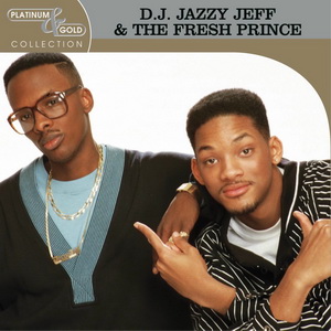 D.J. Jazzy Jeff And The Fresh Prince