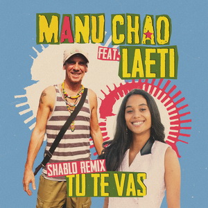 Manu Chao Ft Laeti