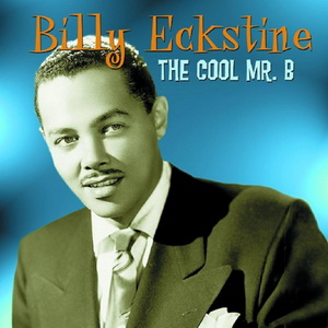 Billy Eckstine