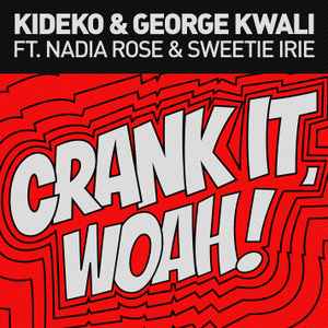 George Kwali & Kideko Ft Nadia Rose & Sweetie Irie