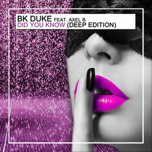 Bk Duke Feat. Axel B.