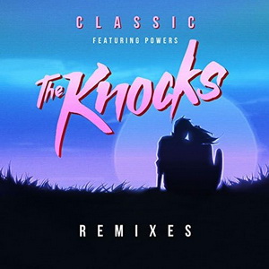 The Knocks Ft. Powers