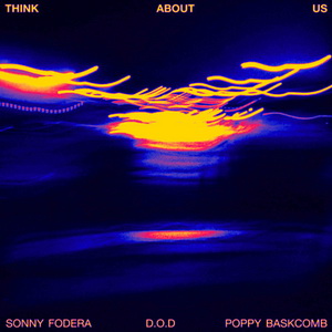 Sonny Fodera, D.O.D, Poppy Baskcomb