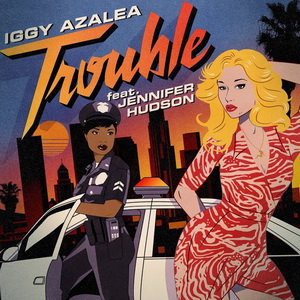 Iggy Azalea Feat Jennifer Hudson