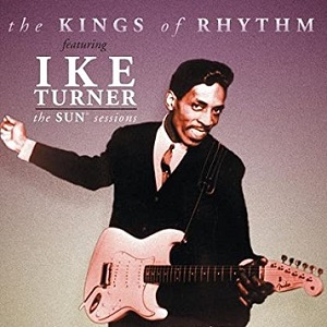 Ike Turner'S Kings Of Rhythm
