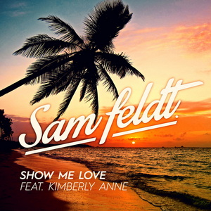 Sam Feldt Feat Kimberly Anne
