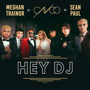 CNCO Ft Meghan Trainor & Sean Paul