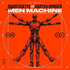 David Guetta ft Marten Horger & Men Machine