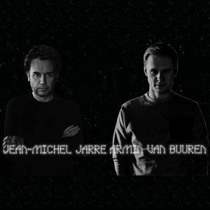 Jean Michel Jarre & Armin Van Buuren