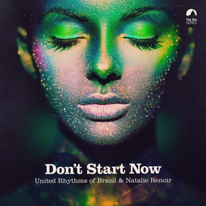 United Rhythms Of Brazil & Natalie Renoir