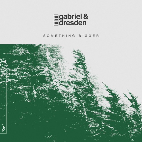 Gabriel + Dresden Feat. Sub Teal