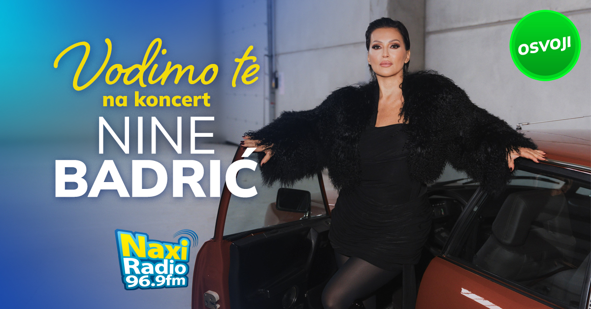 Vodimo te na koncert Nine Badrić