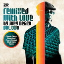 Zedd & Joey Negro