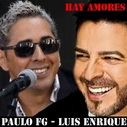 Paulito Fg Y Luis Enrique